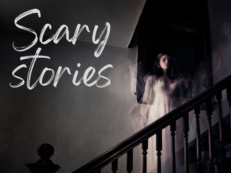 Scary stories